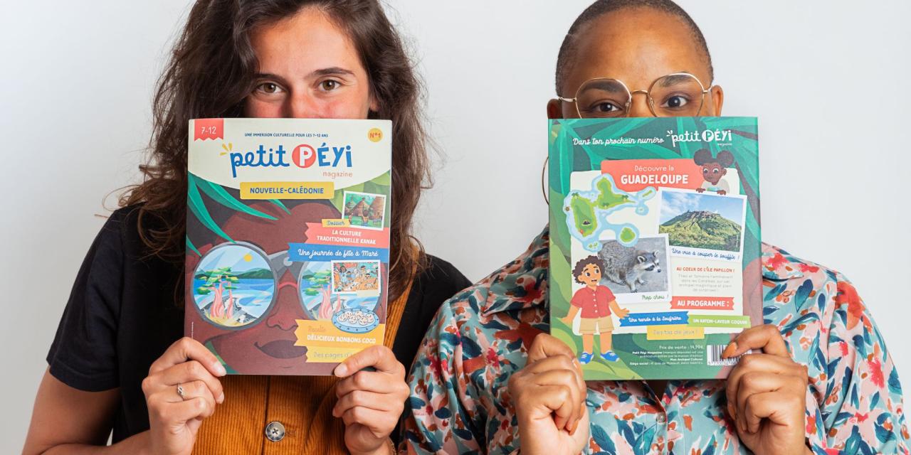 Le magazine qui vous emmène loin : « Petit Péyi », grand plaisir !